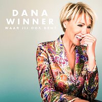 Dana Winner – Waar Jij Ook Bent