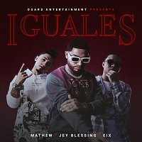 Jey Blessing, Mathew, Eix – Iguales