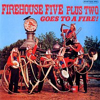 Firehouse Five Plus Two – Goes To A Fire!