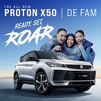 De Fam – All-New PROTON X50: ROAR