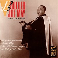 Brother Joe May – Live 1952 - 1955