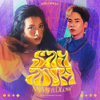 M? M?, Dlow – Say Anh