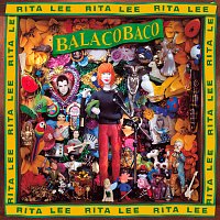 Rita Lee, Roberto De Carvalho – Balacobaco