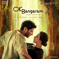 A.R. Rahman – OK Bangaram (Original Motion Picture Soundtrack)