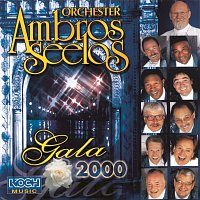 Orchester Ambros Seelos – Gala 2000