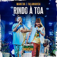 Maneva, Falamansa – Rindo A Toa [Ao Vivo]