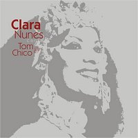 Clara Nunes – Clara Nunes Canta Tom & Chico