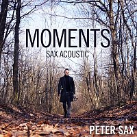 Peter Sax – Moments