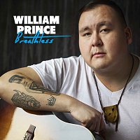 William Prince – Breathless [Acoustic]