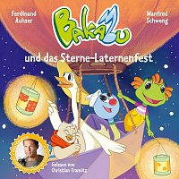 Manfred Schweng, Christian Tramitz – Bakabu und das Sterne-Laternenfest