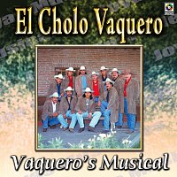 Joyas Musicales, Vol. 2: El Cholo Vaquero