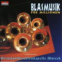 Blasmusik fur Millionen