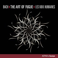 Les Voix humaines – Bach: The Art of Fugue