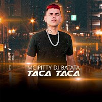 Mc Pitty, DJ Batata – Taca Taca