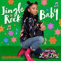 That Girl Lay Lay – Jingle Rock Baby
