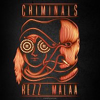 Rezz, Malaa – Criminals