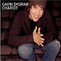 Gavin DeGraw – Chariot