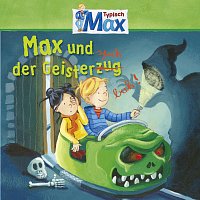 Max – 05: Max und der Geisterspuk