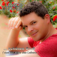 Mario Steffen – Schonen Gruss