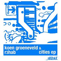 R3hab & Koen Groeneveld – Cities EP