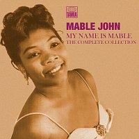 Mable John – My Name Is Mable: The Complete Collection