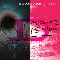 Duran Duran – All You Need Is Now CD