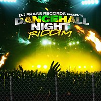 DJ Frass – Dancehall Night Riddim