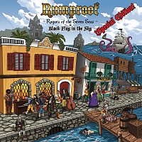 Rumproof – Rogues of the Seven Seas + Black Flag in the Sky