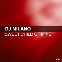DJ Milano – Sweet Child O' Mine