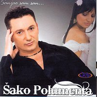 Šako Polumenta - Sanjao sam san...