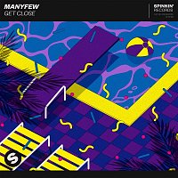 ManyFew – Get Close