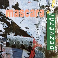 Mascara – Bezvětří MP3