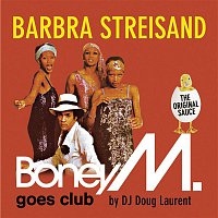 Boney M. – Barbra Streisand - Boney M. goes Club