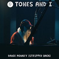 Tones, I – Dance Monkey (Stripped Back)