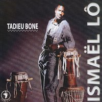 Ismael Lô – Tadieu Bone