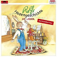 Přední strana obalu CD Rolfs Hasengeschichte - Die Lieder [Instrumentals]