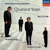 Quatuor Ysaye – Mendelssohn: String Quartets Nos. 1, 2, & 6