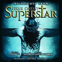 Přední strana obalu CD Highlights From Jesus Christ Superstar [Remastered 2005]