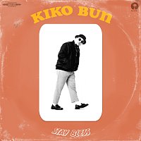 Kiko Bun – Stay Bless