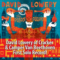 David Lowery – The Palace Guards [eMusic Bonus Version]