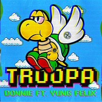 Donnie, Yung Felix – Troopa