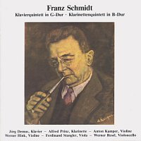Jorg Demus – Franz Schmidt - Klavierquintett in G-Dur & Klarinettenquintett i