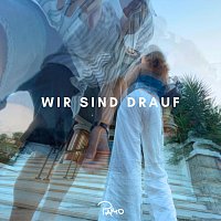 PAMO – WIR SIND DRAUF