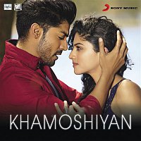 Jeet Gannguli & Arijit Singh – Khamoshiyan (From "Khamoshiyan")