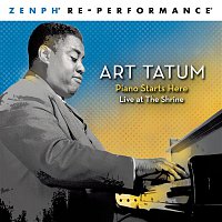 Art Tatum – Piano Starts Here: Live at The Shrine  Zenph Re-performance