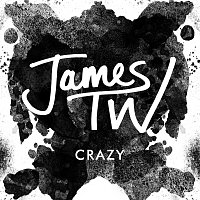 James TW – Crazy