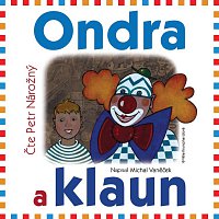 Petr Nárožný – Ondra a klaun MP3