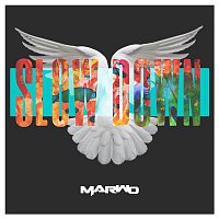 Marwo – Slow Down