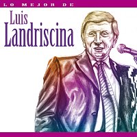Luis Landriscina – Lo Mejor Vol. 2 [Live]