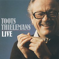 Toots Thielemans – Toots Thielemans Live